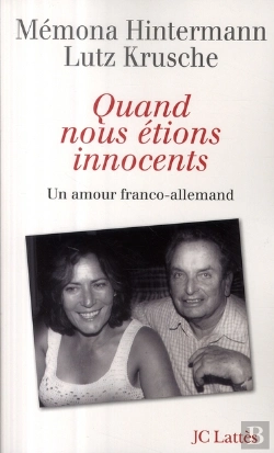 Bertrand.pt - Quand Nous Étions Innocents ; Un Amour Franco-Allemand