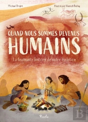 Quand Nous Sommes Devenus Humains.