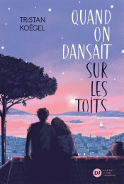 Quand On Dansait Sur Les Toits