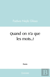 Quand On N'A Que Les Mots...!