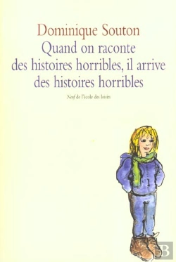 Bertrand.pt - Quand On Raconte Des Histoires Horribles