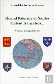 Quand Palerme Et Naples Etaient Francaises...
