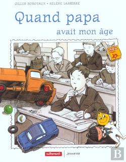 Bertrand.pt - Quand Papa Avait Mon Age