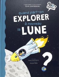 Bertrand.pt - Quand Part-On Explorer A Nouveau La Lune ?