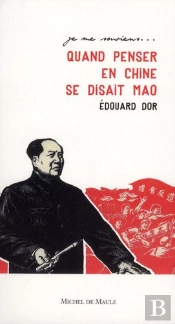 Quand Penser En Chine Se Disait Mao