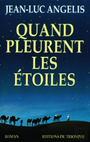 Quand Pleurent Les Etoiles