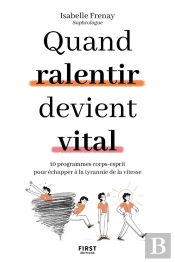 Quand Ralentir Devient Vital