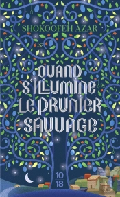 Quand S'Illumine Le Prunier Sauvage