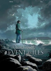 Quand Souffle Le Vent Des Iles