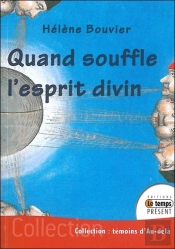 Quand Souffle L'Esprit Divin
