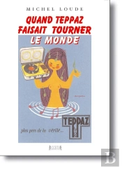 Quand Teppaz Faisait Tourner Le Monde