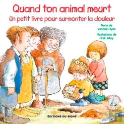 Bertrand.pt - Quand Ton Animal Meurt ; Un Petit Livre Pour Surmonter La Douleur