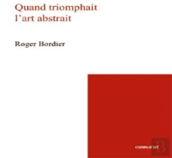 Bertrand.pt - Quand Triomphait L'Art Abstrait