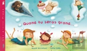 Quand Tu Seras Grand...