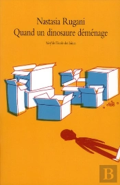 Quand Un Dinosaure Demenage