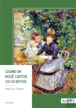 Bertrand.pt - Quand Un Passé Captive Ou Se Refuse