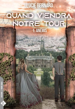 Bertrand.pt - Quand Viendra Notre Tour Tome 1 ; Anemis
