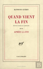 Quand Vient La Fin ; Apres La Fin