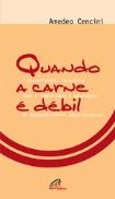 Quando a Carne é Débil