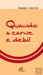 Quando a Carne é Débil