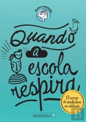 Quando a Escola Respira