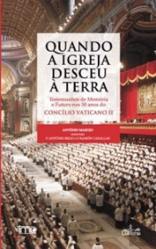 Quando a Igreja Desceu à Terra  