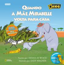 Quando a Mãe Mirabelle Volta Para Casa
