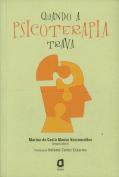 Quando A Psicoterapia Trava