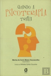 Quando A Psicoterapia Trava