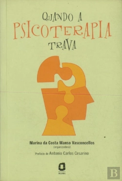 Bertrand.pt - Quando A Psicoterapia Trava
