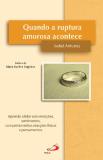 Quando a Ruptura Amorosa Acontece