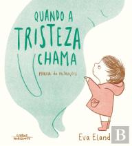 Quando a Tristeza Chama