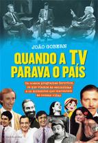 Quando a TV Parava o País