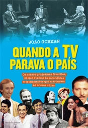 Quando a TV Parava o País