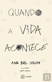 Quando a Vida Acontece, textos de quarentena