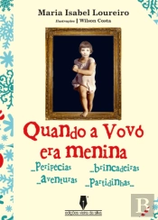 Quando a Vovó era Menina
