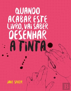 Bertrand.pt - Quando Acabar Este Livro, Vai Saber Desenhar a Tinta