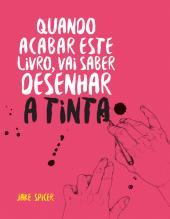 Quando Acabar Este Livro, Vai Saber Desenhar a Tinta
