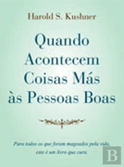 Quando Acontecem Coisas Más às Pessoas Boas
