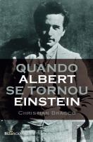 Quando Albert se Tornou Einstein
