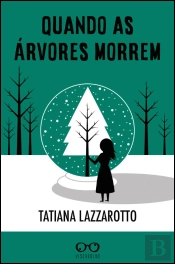 Quando as Árvores Morrem