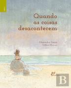 Quando as Coisas Desacontecem