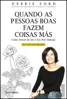 Quando as Pessoas Boas Fazem Coisas Más