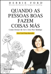 Quando as Pessoas Boas Fazem Coisas Más