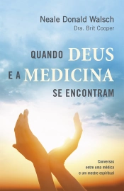 Quando Deus e a Medicina se encontram