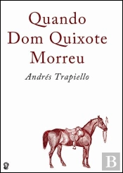 Quando Dom Quixote Morreu