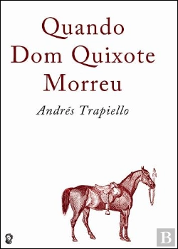 Bertrand.pt - Quando Dom Quixote Morreu