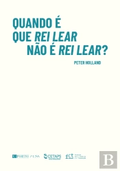Quando é que Rei Lear Não é Rei Lear?