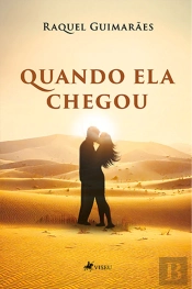 Quando Ela Chegou