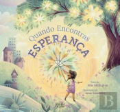 Quando Encontras Esperança